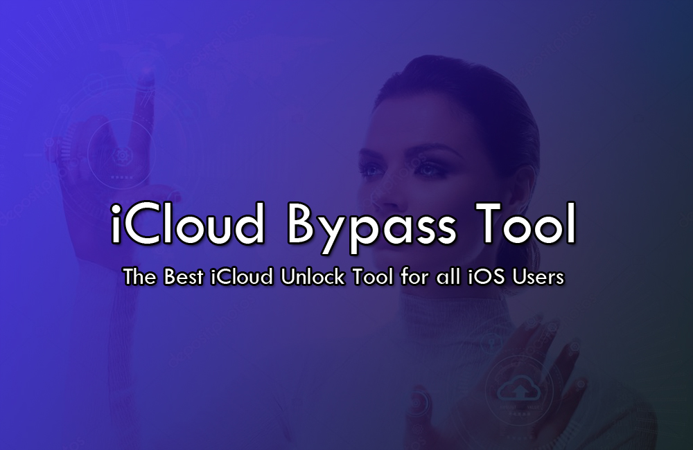 The Only Secure Application To Unlock your iDevice, the iCloud Bypass Tool